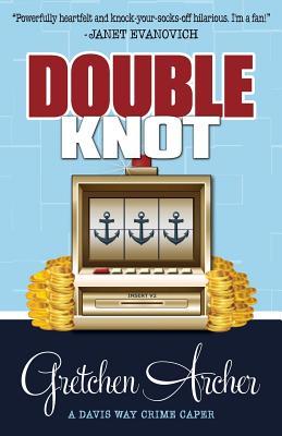 Double Knot (Davis Way Crime Caper, #5)