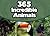 365 Incredible Animals