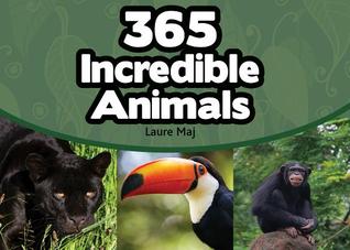 365 Incredible Animals (Paperback)