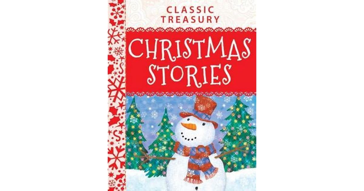 Classic Treasury Christmas Stories Charmingly Illustrated To Warm Hearts And Get The Whole Fami By Tig Thomas