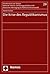 Die Krise des Republikanismus (Schriftenreihe Der Sektion Pol... by Daniel Schulz