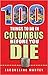 100 Things to Do in Columbus Before You Die