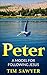 Peter: A model for following Jesus (Biblical Characters Book 1)