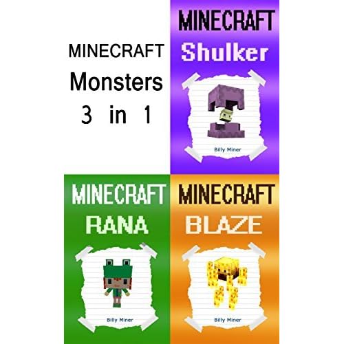 Minecraft 3 Minecraft Monsters Books In 1 Minecraft Book By Billy