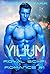 Yilium: Royal Sci-Fi Romance #1 (Ascended Aurellian of T'Fithpa)