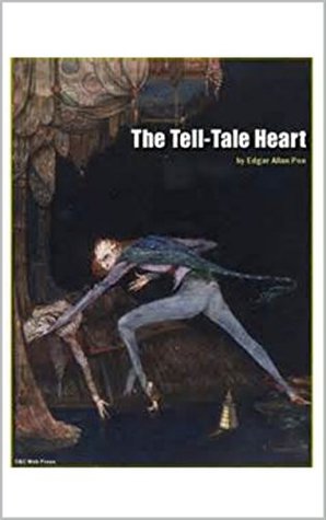 The Tell-Tale Heart
