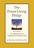 The Power Living® Pledge: An Affirmation for a Purposeful & Powerful Life