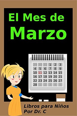 El Mes de Marzo: libros para niños (Spanish Edition)