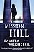 Mission Hill: A Novel (The ...