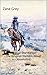 The Lone Star Ranger, The Original Western Novel (Annotated) by Zane Grey The Lone Star Ranger, The Original Western Novel (Annotated) by Zane Grey