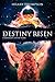Destiny Risen (Starbright #3)