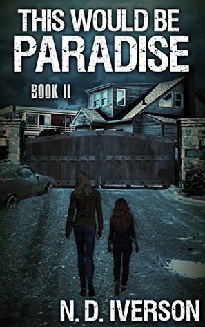 This Would Be Paradise, Book 2 (This Would Be Paradise #2)