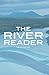 The River Reader