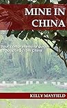 Mine In China by Kelly Mayfield