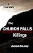 The Church Falls Killings: A True Story
