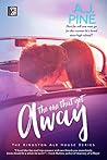 The One That Got Away by A.J. Pine