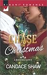 A Chase for Christmas by Candace Shaw