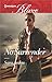 No Surrender (Harlequin Blaze)