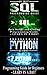 Python Programming Guide + SQL Guide - Learn to be an EXPERT in a DAY!: Box Set Guide (Python Programming, SQL)