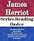 James Herriot: Series Reading Order: All Creatures Great and Small, All Things Bright and Beautiful, All Things Wise and Wonderful, Short Story Collections by James Herriot