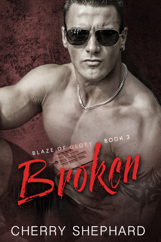 Broken (Blaze of Glory #3)