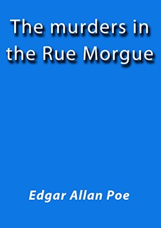 The Murders in the Rue Morgue