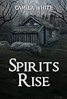 Spirits Rise