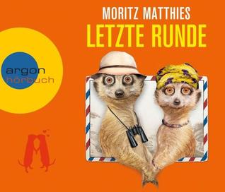 Letzte Runde (Ray & Rufus, #5)