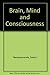 Brain, Mind and Consciousness
