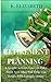 RETIREMENT PLANNING: 6 Simple Actions You Can Take Right Now That Will Help You Retire With Enough Money (Saving Money Investing How to Retire Happy) (Investment ... with Enough Money Investment for Beginners)