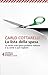 La lista della spesa: La verità sulla spesa pubblica italiana e su come si può tagliare (Italian Edition)