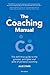The Coaching Manual PDF eBook by Julie Starr