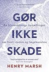 Gør ikke skade: f...