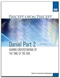 Precept Upon Precept: Daniel Part 2