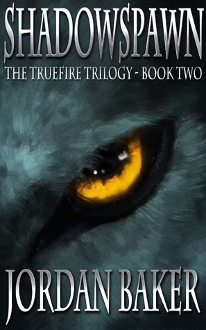 Shadowspawn (The Truefire Trilogy, #2)