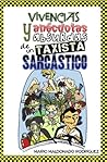Vivencias y anécdotas absurdas de un taxista sarcástico (Spanish Edition)