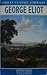 Middlemarch / Silas Marner / Amos Barton (Great Classic Library)