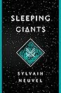 Sleeping Giants by Sylvain Neuvel