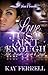 Love Just Ain't Enough by Kay Ferrell