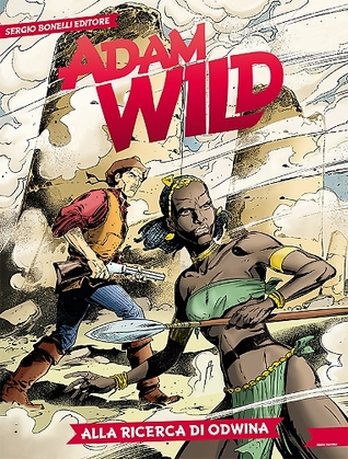 Adam Wild n. 20: Alla ricerca di Odwina