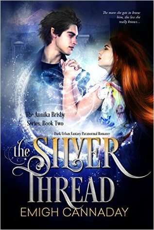 The Silver Thread (Annika Brisby, #2)