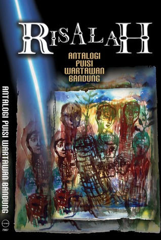 Risalah : Antologi puisi wartawan Bandung