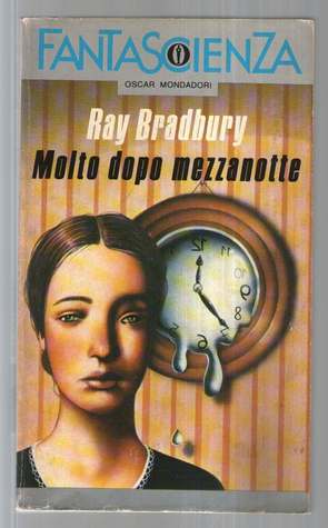 Molto dopo mezzanotte e altri ventun racconti - Volume 1 (Paperback)