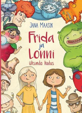 Frida ja Lonni üksinda kodus (Hardcover)