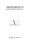Mingming II & the Islands of the Ice Mingming II & the Islands of the Ice