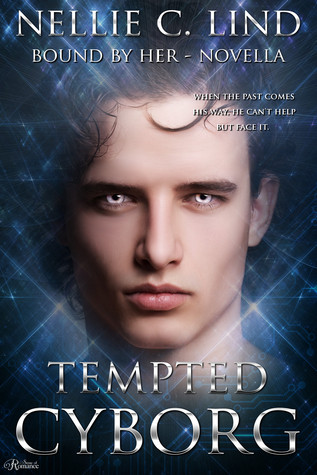 Tempted Cyborg (Bound by Her, #1.5)