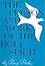The Person and Work of the Holy Spirit by René Pache