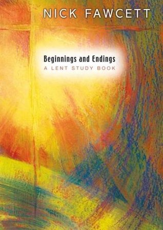 Beginnings and Endings (Paperback)
