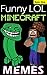 Memes: Minecraft Funny LOL Jokes and Memes Epic Super Sized Pack (Unofficial Parody): Keep Calm and Mine On!