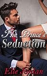The Prince's Seduction The Prince's Seduction